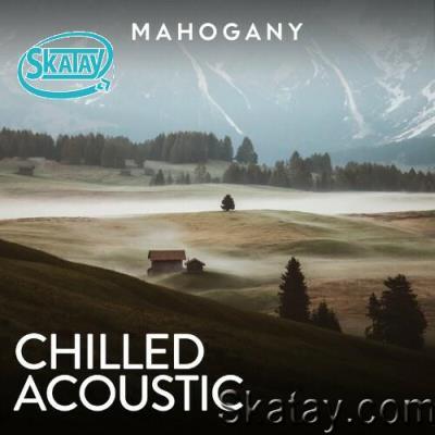 Mahogany: Chilled Acoustic, Vol. 2 (2022)