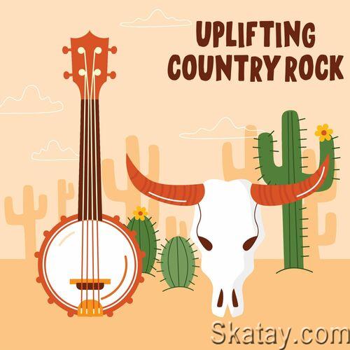 Uplifting Country Rock (2022) FLAC