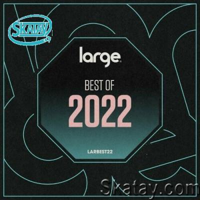 Large Music Best of 2022 (2022)