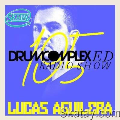Lucas Aguilera - Drumcomplexed Radio Show 195 (2022-12-16)