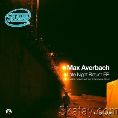 Max Averbach - Late Night Return (2022)