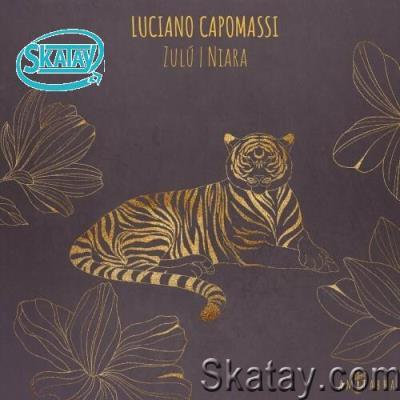 Luciano Capomassi - Zulu | Niara (2022)