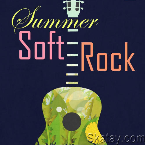 Summer Soft Rock (2022) FLAC