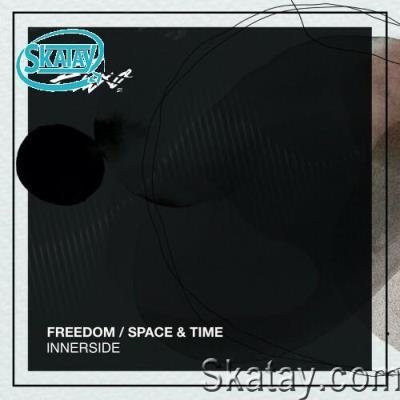 Innerside (AR) - Freedom / Space and Time (2022)