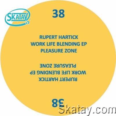 Rupert Hartick - Work Life Blending EP (2022)