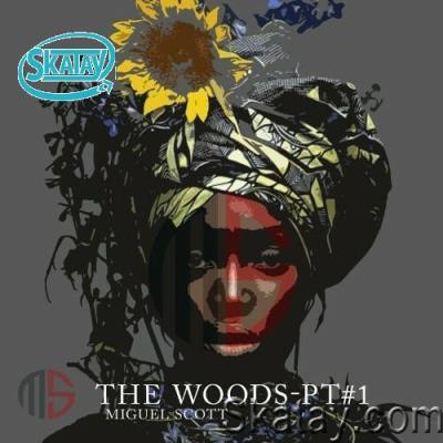 The Woods - The Woods, Pt. 1 (2022)