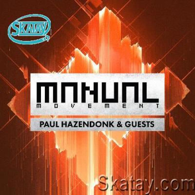 Paul Hazendonk - Manual Movement (December 2022) (2022-12-20)