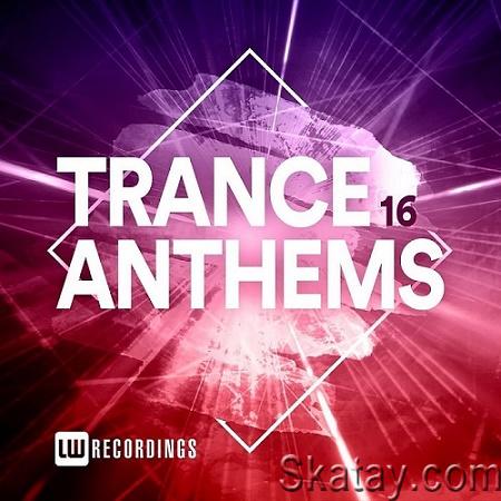 Trance Anthems Vol.16 (2023)