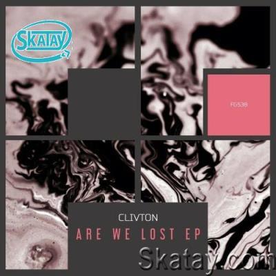 Clivton - Are We Lost EP (2022)