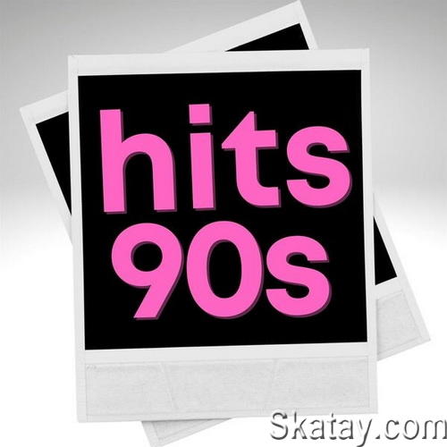 Hits 90s (2022) FLAC