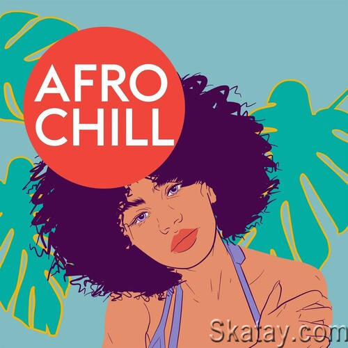 Afro Chill (2022)