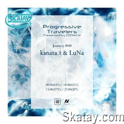 kanata.t & LuNa - Progressive Travelers 040 (2022-12-23)