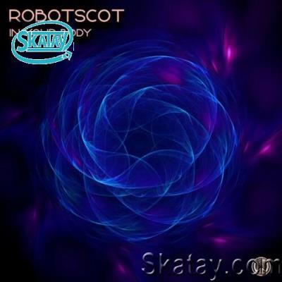 Robotscot - In Your Body (2022)