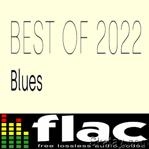 Best of 2022 - Blues (2022) FLAC