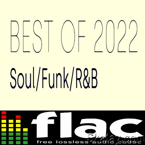 Best of 2022 - Soul Funk R&B (2022) FLAC