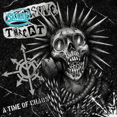 Offensive Threat - A Time Of Chaos (2022)