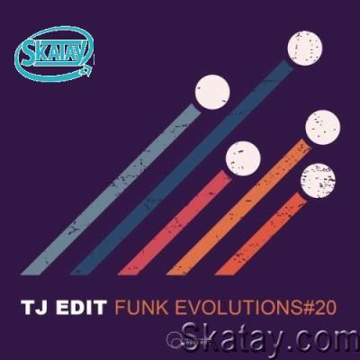 Tj Edit - Funk Evolutions 20 (2022)
