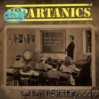 The Spartanics - Sad Days For The Kids (2022)