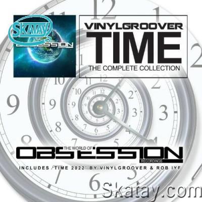 Vinylgroover & Rob IYF - Time (The Complete Collection) (2022)