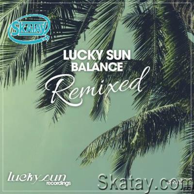 Lucky Sun - Balance (Remixed) (2022)