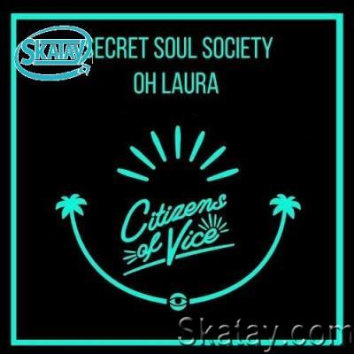 Secret Soul Society - Oh Laura (2022)