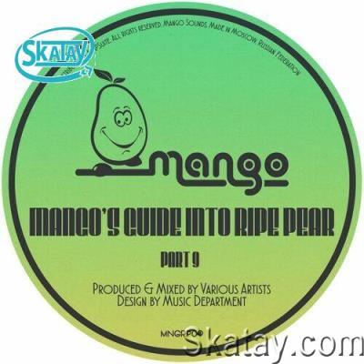 Mango's Guide To Ripe Pear, Part 9 (2022)