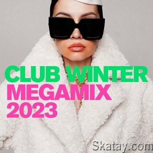 Club Winter Megamix 2023 (2022)