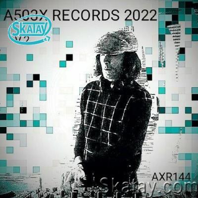 A503X - A503X RECORDS 2022 V.2 (2022)