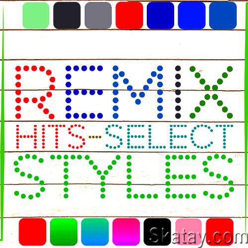 Remix Hits Select Styles - Best Views (2022)