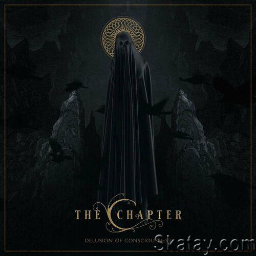 The Chapter - 2022 - Delusion Of Consciousness