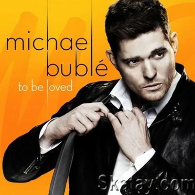 Michael Bublé - To Be Loved (2013) [24/48 Hi-Res]