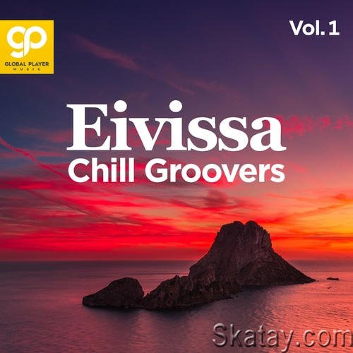 Eivissa Chill Groovers Vol. 1 (2022)