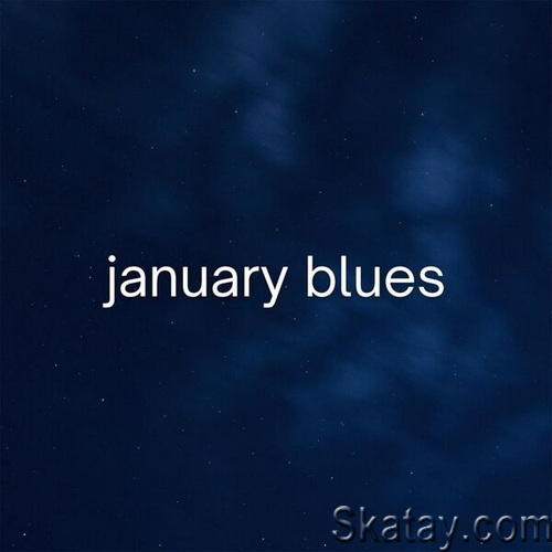 january blues (2023) FLAC