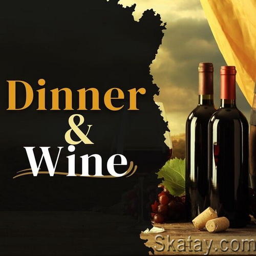 Dinner and Wine (2023) FLAC