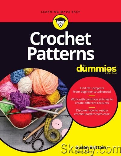 Crochet Patterns For Dummies (2023)