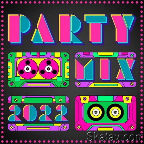 Party Mix 2022 (2023) FLAC