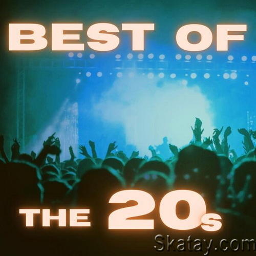 Best of the 20s (2023) FLAC