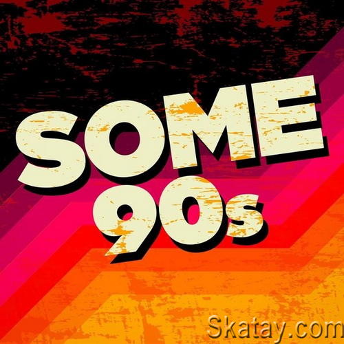 Some 90s (2023) FLAC