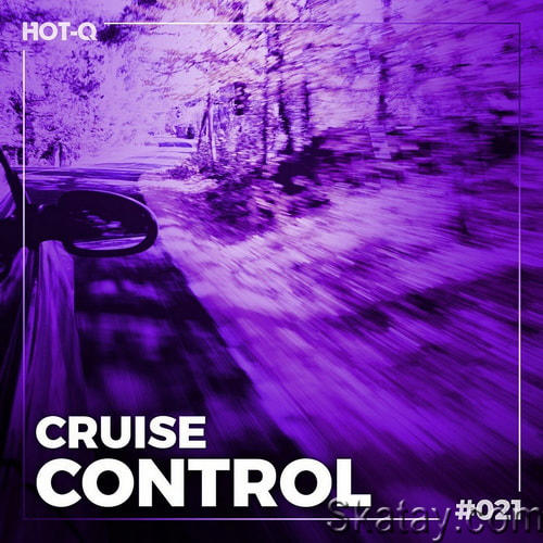 Cruise Control 021 (2023)