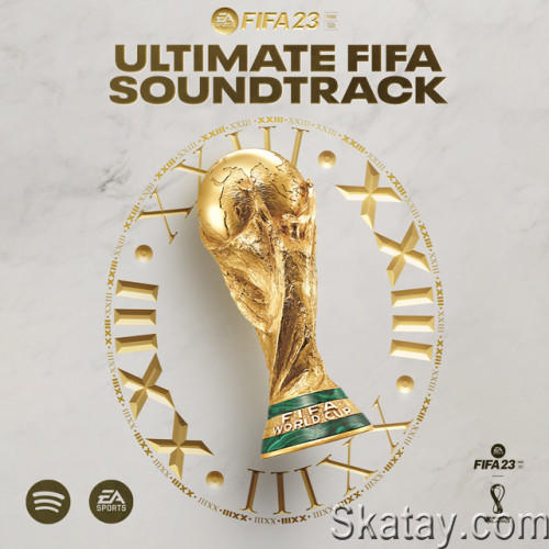 FIFA23 Ultimate FIFA Soundtrack (2023)