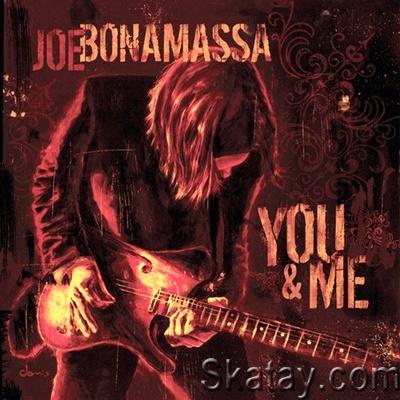 Joe Bonamassa - You & Me (2006) [24/48 Hi-Res]
