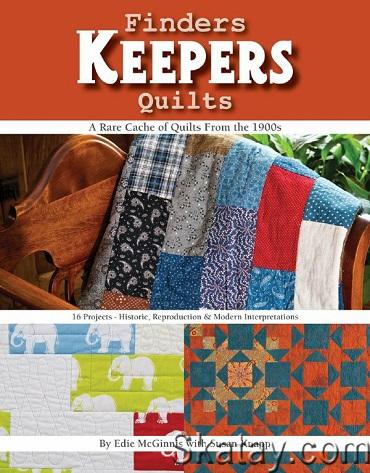 Finders Keepers Quilts: A Rare Cache of Quilts from the 1900s (2020)