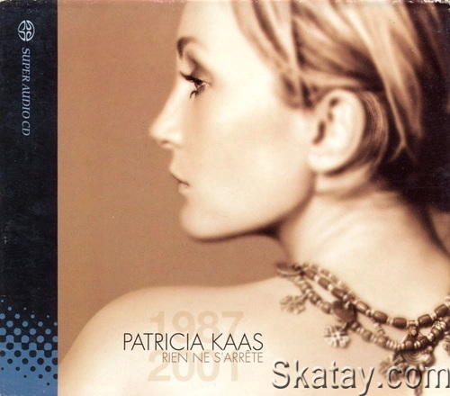 Patricia Kaas - Rien Ne SArrete Best Of 1987-2001 (2001) OGG