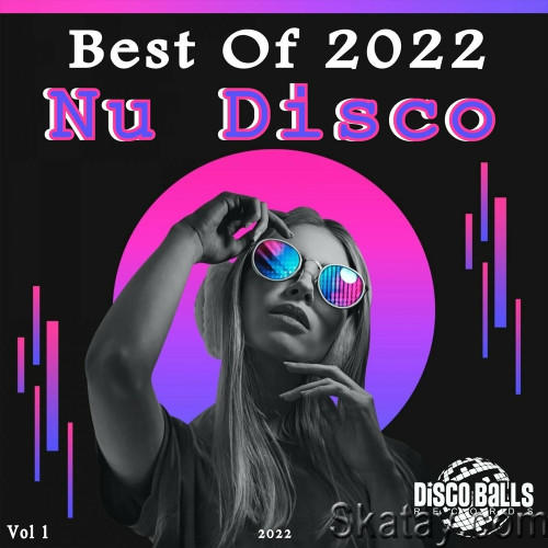 Best Of Nu Disco 2022 Vol. 1-2 (Disco Balls Records) (2022-2023)