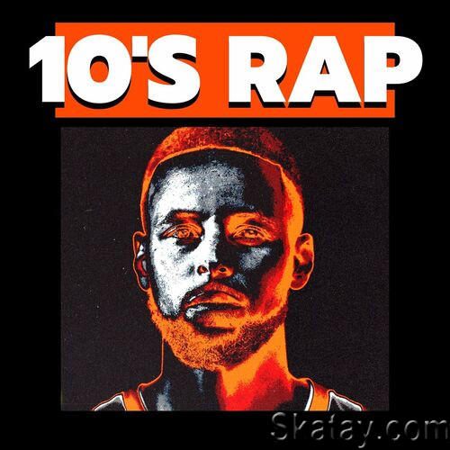 10s Rap (2023)