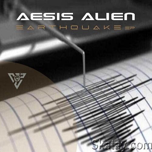 Aesis Alien - Earthquake EP (2023)
