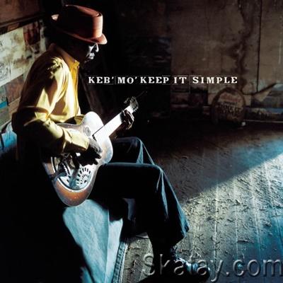 Keb'Mo' - Keep It Simple (2004) [24/48 Hi-Res]