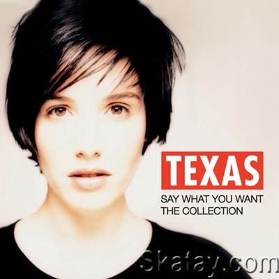 Texas - Say What You Want - The Collection (2012) [24/48 Hi-Res]