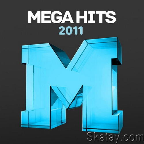 Mega Hits 2011 (2023) FLAC
