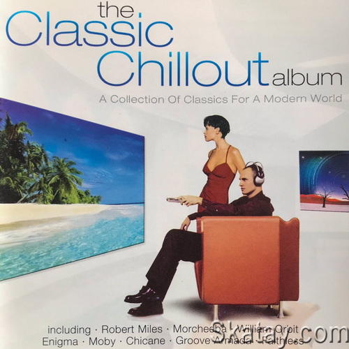 The Classic Chillout Album (2CD) (2001)